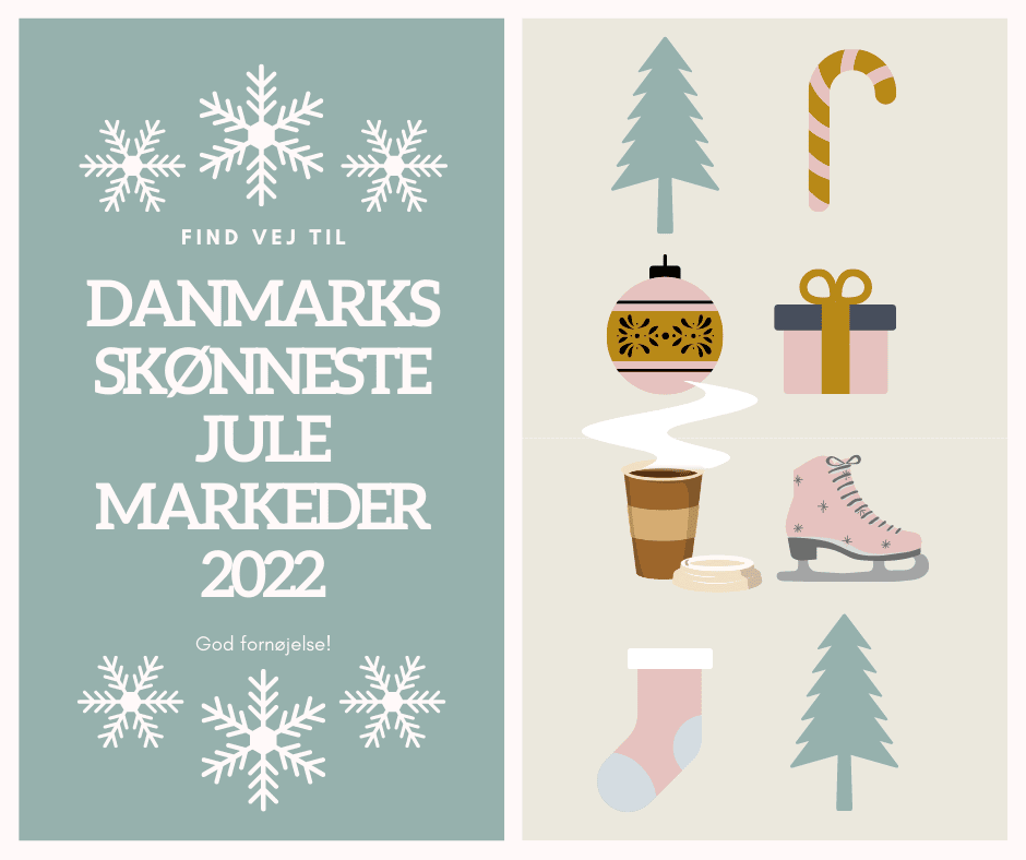 Bedste julemarkeder i Danmark 2022